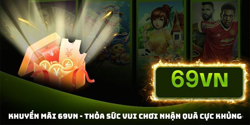 Khuyến mãi 69vn